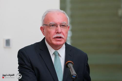 وزير الخارجية الفلسطيني: نستمد القوة والعنفوان من العراقيين وسيثبتون ذلك قريباً